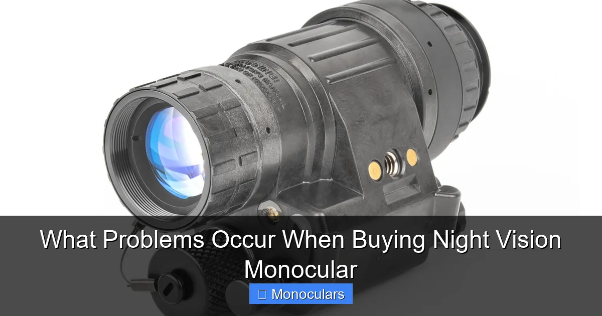 What Problems Occur When Buying Night Vision Monocular