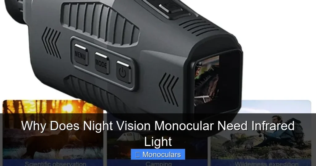 Why Does Night Vision Monocular Need Infrared Light