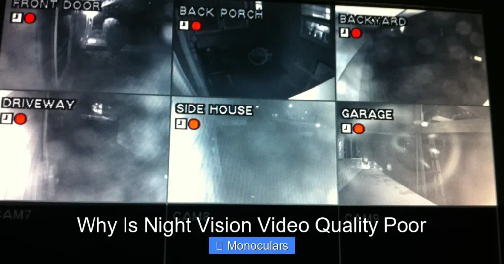 Why Is Night Vision Video Quality Poor